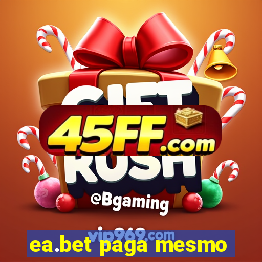 ea.bet paga mesmo